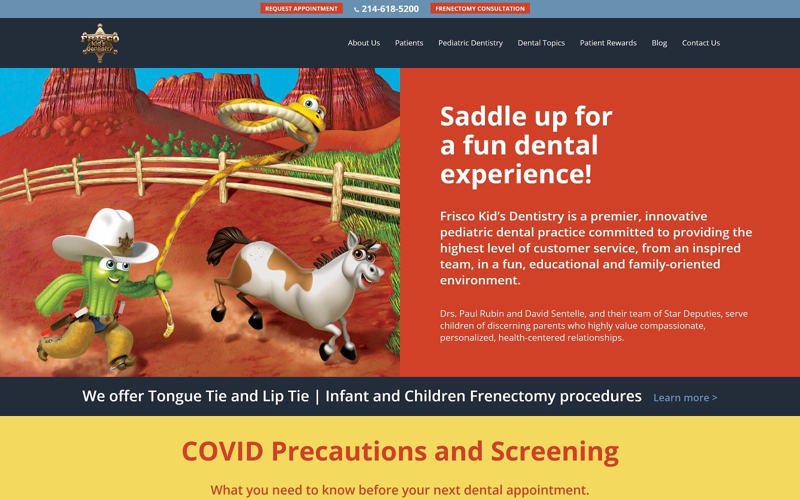 The Screenshot of Frisco Kid’s Dentistry - Dr. Paul I. Rubin & Dr. David Sentelle friscokidsdds.com Website
