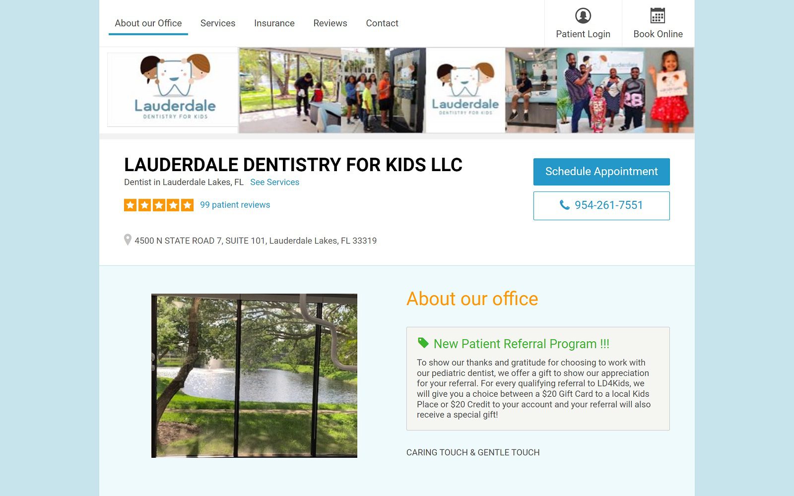 The Screenshot of LAUDERDALE DENTISTRY FOR KIDS LLC patientconnect365.com/Dentists/Florida/LauderdaleLakes/33319/LAUDERDALE_DENTISTRY_FOR_KIDS_LLC Website
